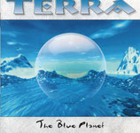 TERRA - The Blue Planet