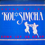 Kol Simcha - Come Let Us Go Up