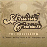 Andraé Crouch - The Collection : The Classics / We Sing Praises / The Contemporary Man (3-CD)