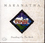 Maranatha Praise - Standing On The Rock