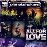 Planetshakers - All For Love