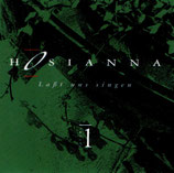 Chorlight - Hosianna : Kommt lasst uns singen