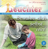 Leuchter-Hörbuch für Kinder mit biblischen Themen und christlichen Geschichten 2 : Bewahre dich selbst rein!