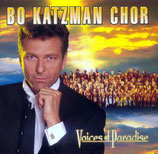 Bo Katzman Chor : Voices of Paradise