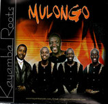 KAYAMBA ROOTS : Mulongo