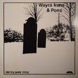 WAYRA KUNA & Pons - Unteilbare Erde