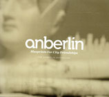 ANBERLIN - Blueprints For City Friendships