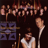 Oslo Gospel Choir - Det skjedde i de dager