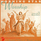 Morning Star - Worship (with Leonard Jones & Matthew Donovan)