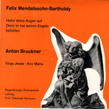 Regensburger Domspatzen - Felix Mendelssohn-Bartholdy / Anton Bruckner