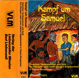 Kampf um Samuel - Zwischen Tambarakult und Gott ; Ein Hörspiel nach einer wahren Begebenheit in Papua-Neuguinea (VLM)