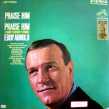 Eddy Arnold - Praise Him Praise Him