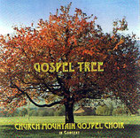 Church Mountain Gospel Choir - Gospel Tree