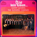 Harry Govers & The Burning Candles - Es ist kein Traum