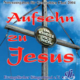 Evangelischer Sängerbund - Aufsehn zu Jesus