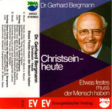 Dr.Gerhard Bergmann : Christsein - heute