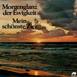 Schulte+Gerth Studiochor, Doris Loh, Helga Becker - Morgenglanz der Ewigkeit / Mein schönste Zier