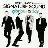 Ernie Haase & Signature Sound - Glorious Day