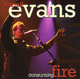 Darrell Evans - Consuming Fire