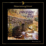 Morning Star - Prepare The Way (with Don Potter)