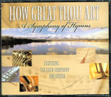 THE EDEN SYMPHONY ORCHESTRA : How Great Thou Art - A Symphony of Hymns (3-CD-Box)