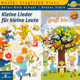 Kleine Lieder für kleine Leute : Wenn ich gross bin (Heinz-Otto Schaaf/Dieter Stork, Siegfried Fietz)