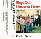 Cantica Nova : Singt Gott Unserem Herrn