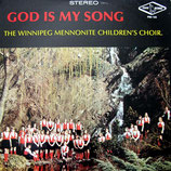 The Winnipeg Mennonite Children's Choir - God Is My Song