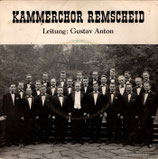 KAMMERCHOR REMSCHEID (Gus Anton) - Platte Nr.1