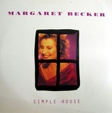 Margaret Becker - Simple House
