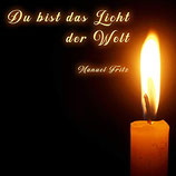 Manuel Fritz - Du bist das Licht der Welt