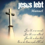 Manuel Fritz - Jesus lebt