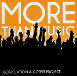 Gospelation & Gospelproject - More Than Music