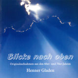 Henner Gladen - Blicke nach oben