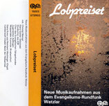 ERF-Studiochor, Christel Menzel, Hans-Günter Dobzinski, Chor des Evangelischen Sängerbundes, Jugendchor Aidlingen, Wuppertaler Kurrende (Knabenchor), Heilsarmee - Lobpreiset