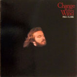 Paul Clark - Change In The Wind