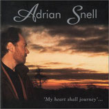 Adrian Snell - My Heart Shall Journey