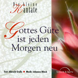S & G Studiochor - Gottes Güte ist jeden Morgen neu (Johannes Nitsch/Albrecht Gralle)