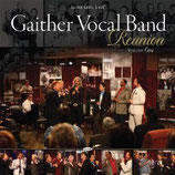 Gaither Vocal Band - Reunion Vol.1