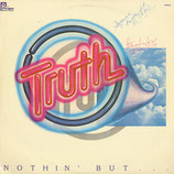 TRUTH - Nothin' But...