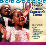 African Children's Choir - 10 Years