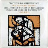 bb 610 : Prof.Dr.Wilhelm Pesch CSSR - DEN MENSCHEN HELFEN ; X. Die Bibel