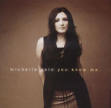 Michelle Gold - You know me