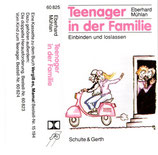 Eberhard Mühlan : Teenager in der Familie (Einbinden und loslassen)