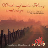 Evangelischer Sängerbund - Wach auf mein Herz und singe