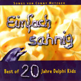 Einfach sahning - Songs von Conny Metzger  - Best of 20 Jahre Delphi Kids