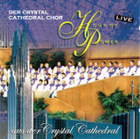 Crystal Cathedral Choir - Live (Der Crystal Cathedral Chor "Hour of Power" Live aus der Crystal Cathedral)