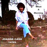 Joanne Cash - What A Morning