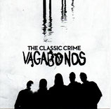The Classic Crime - Vegabonds