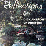 Dick Anthony Choristers - Reflections